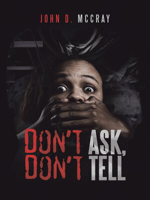 cover image of Don't Ask, Don't Tell